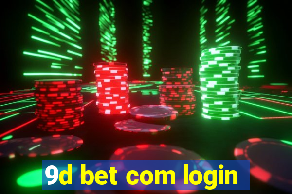 9d bet com login